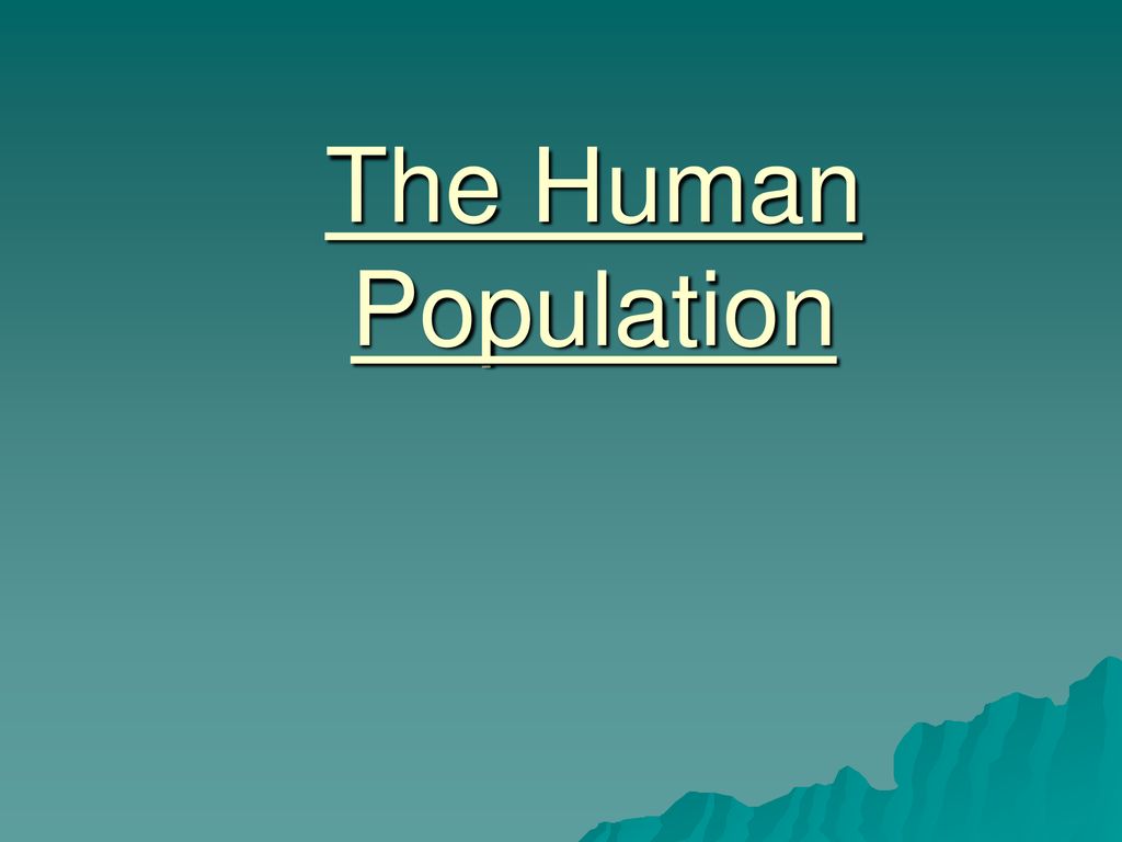 The Human Population. - ppt download