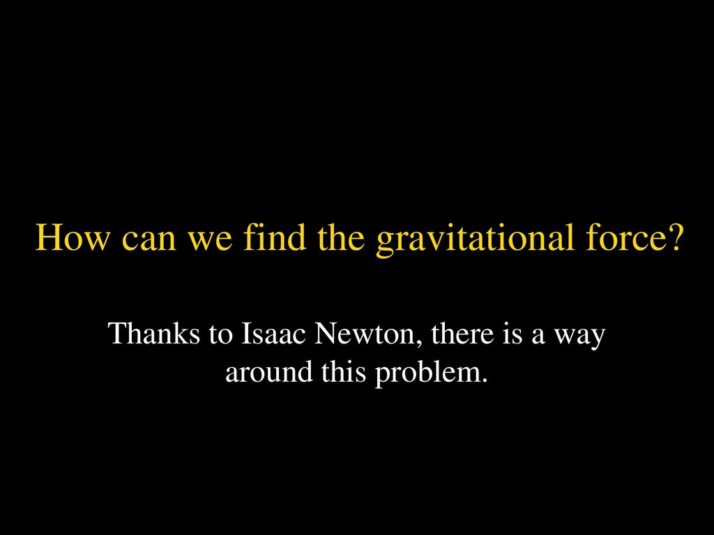 Mass and Density In the solar system How do we know? - ppt download