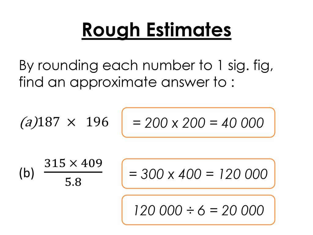 Significant figures d p rough estimates ppt download