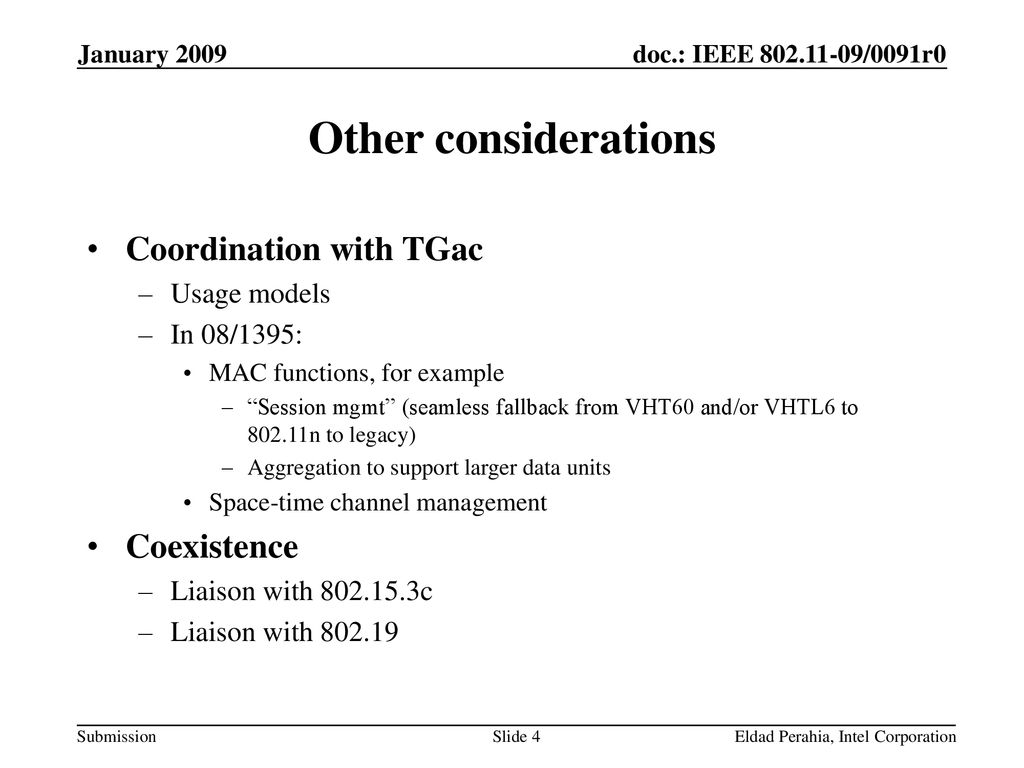 Other considerations Coordination with TGac Coexistence Usage models