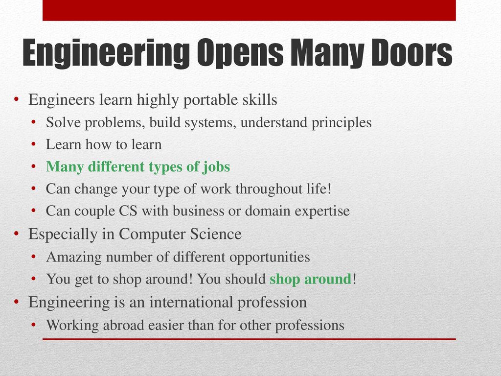 Engineering Opens Many Doors
