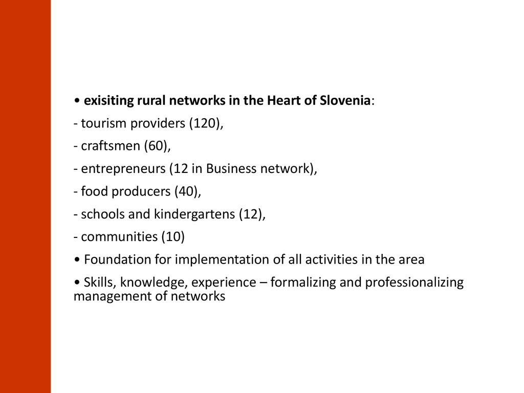 exisiting rural networks in the Heart of Slovenia: