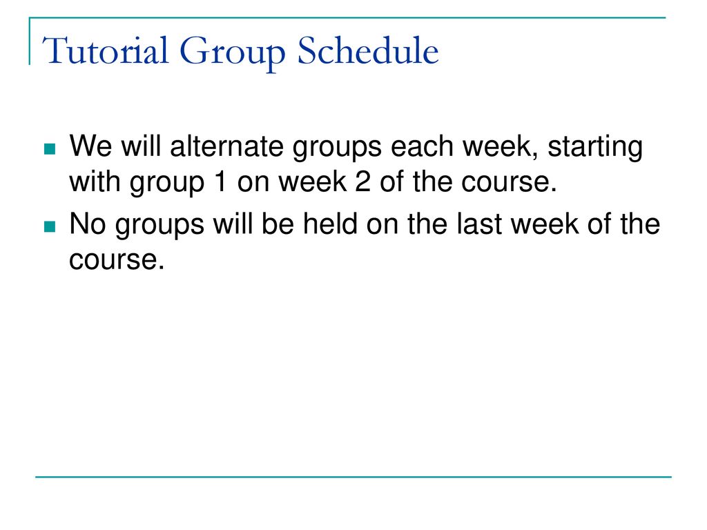 Tutorial Group Schedule