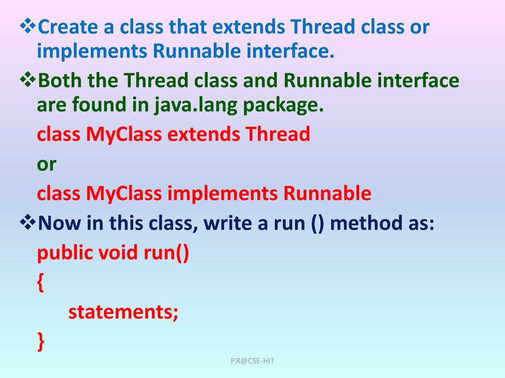7 differences between extends Thread and implements Runnable in