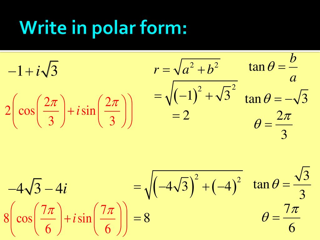 8.3 Polar Form of Complex Numbers - ppt download