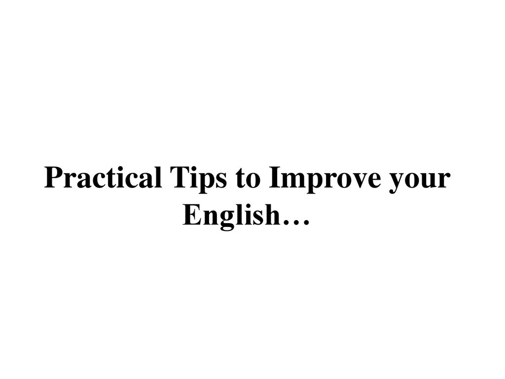 Practical Tips To Improve Your English Ppt Download 