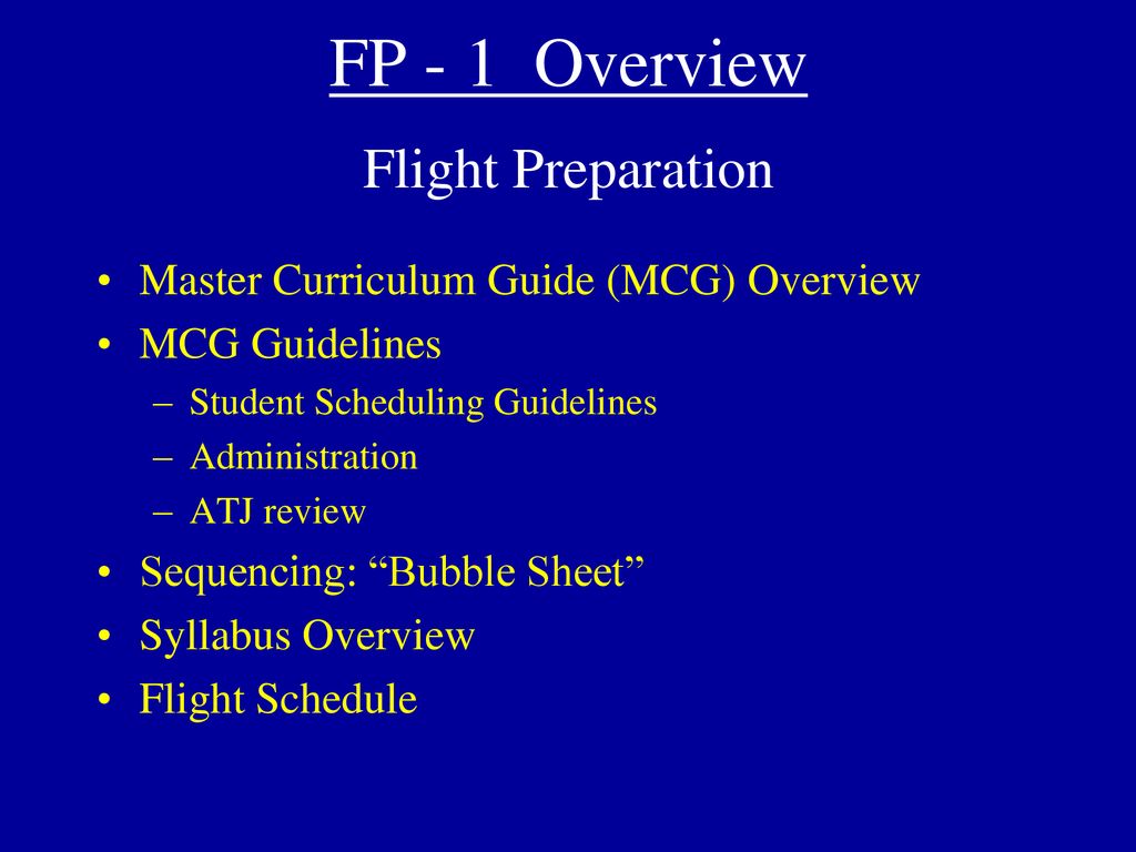 FP - 1 Overview Flight Preparation