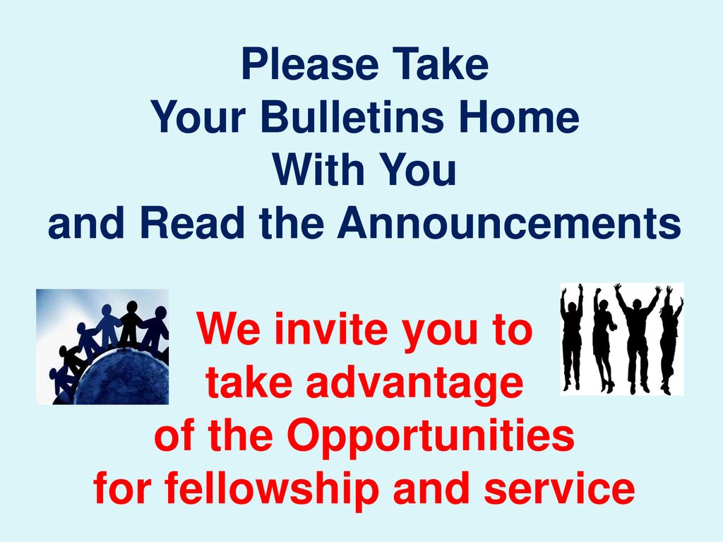 and Read the Announcements for fellowship and service
