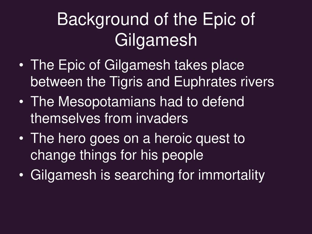 Background of the Epic of Gilgamesh