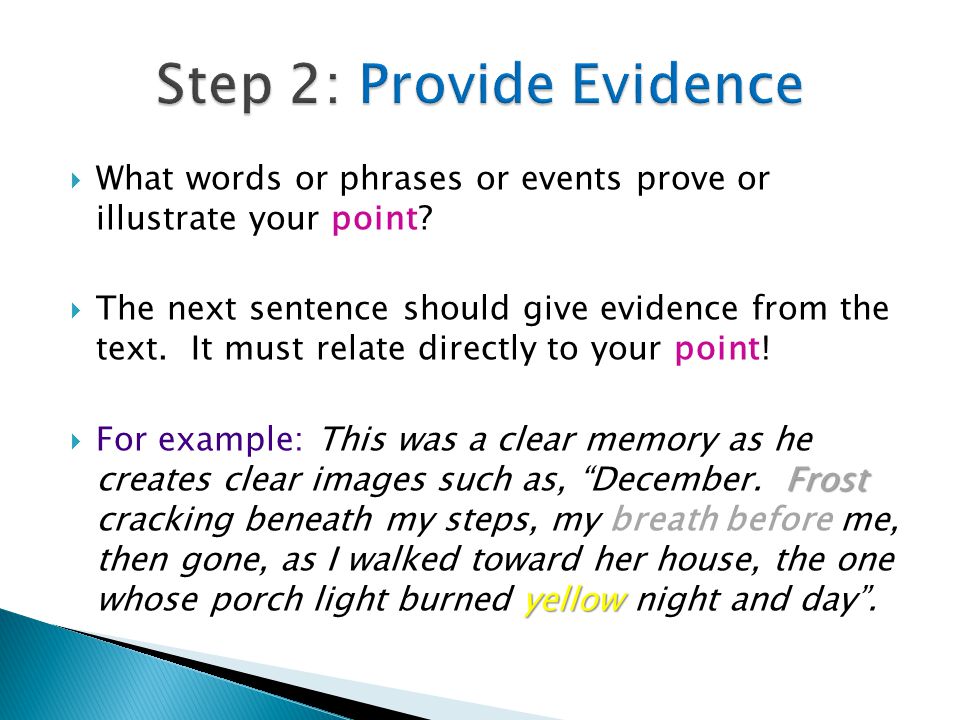 Step 2: Provide Evidence