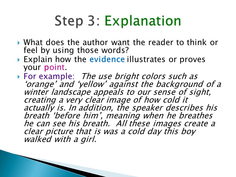 Step 3: Explanation What does the author want the reader to think or feel by using those words