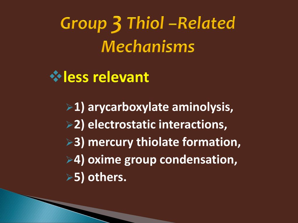 Group 3 Thiol –Related Mechanisms