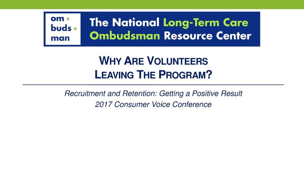 why-are-volunteers-leaving-the-program-ppt-download