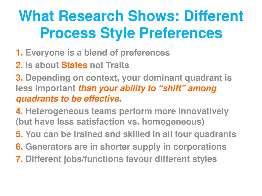 What Research Shows: Different Process Style Preferences