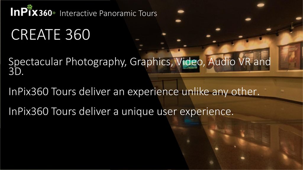 CREATE 360 Spectacular Photography, Graphics, Video, Audio VR and 3D.