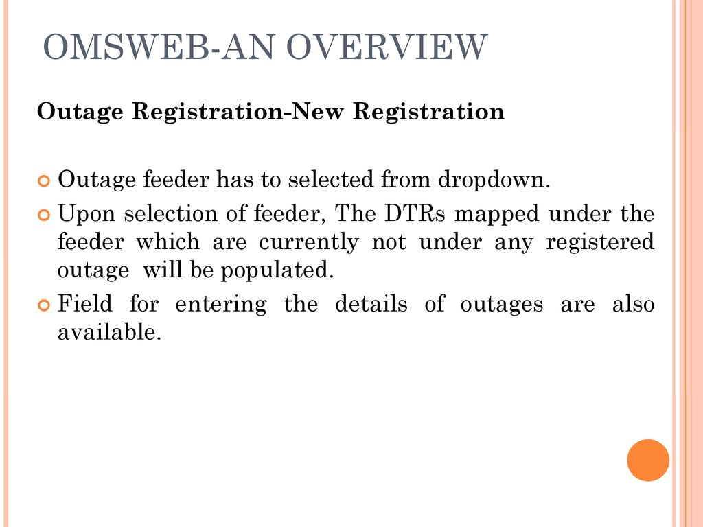 OMSWEB-AN OVERVIEW Outage Registration-New Registration
