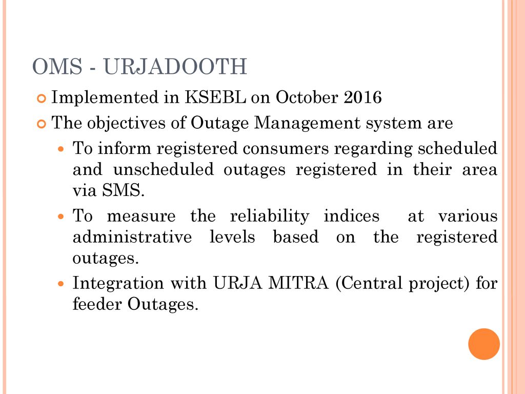 OMS - URJADOOTH Implemented in KSEBL on October 2016