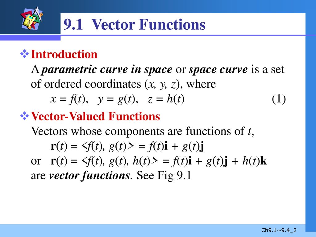 Contents 9 1 Vector Functions 9 2 Motion In A Curve Ppt Download