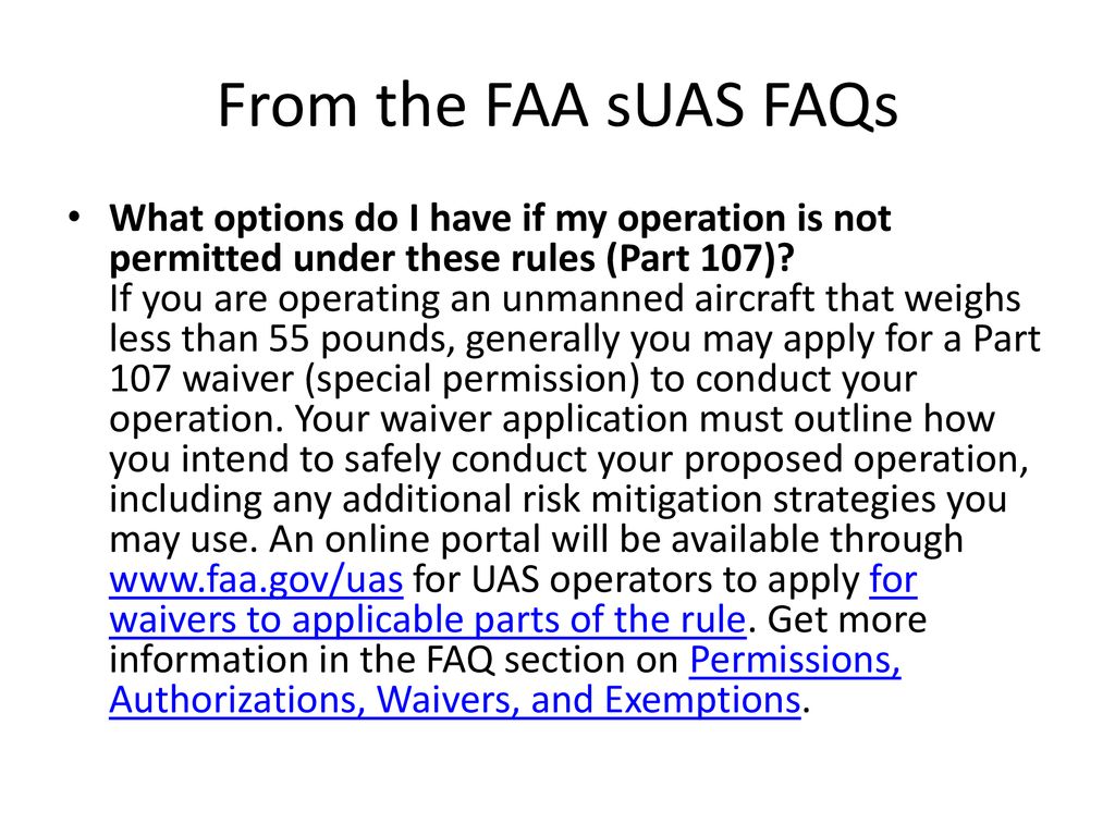 From the FAA sUAS FAQs