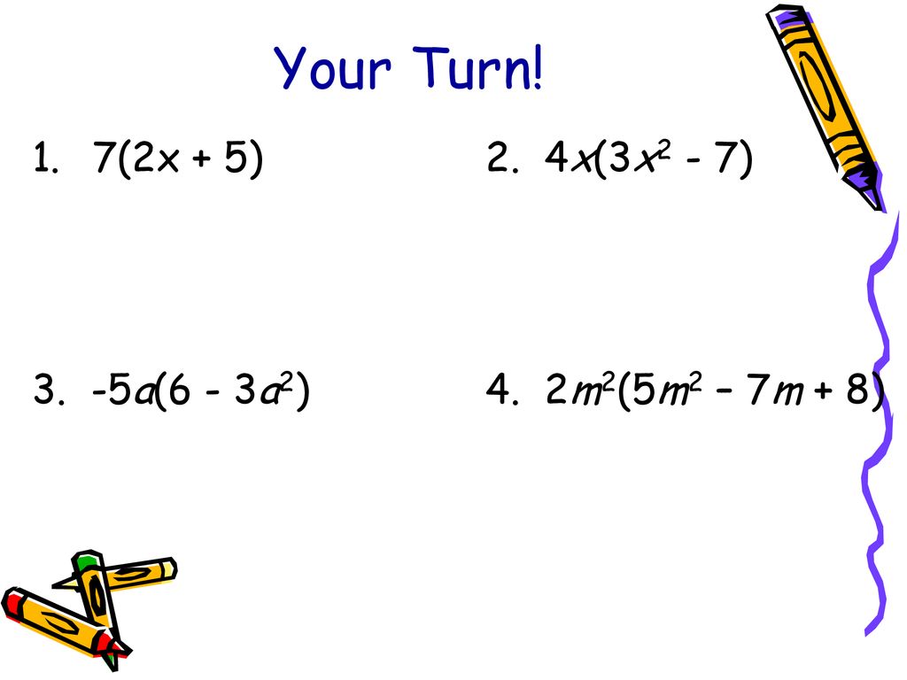 Multiplying a polynomial by a monomial ppt download