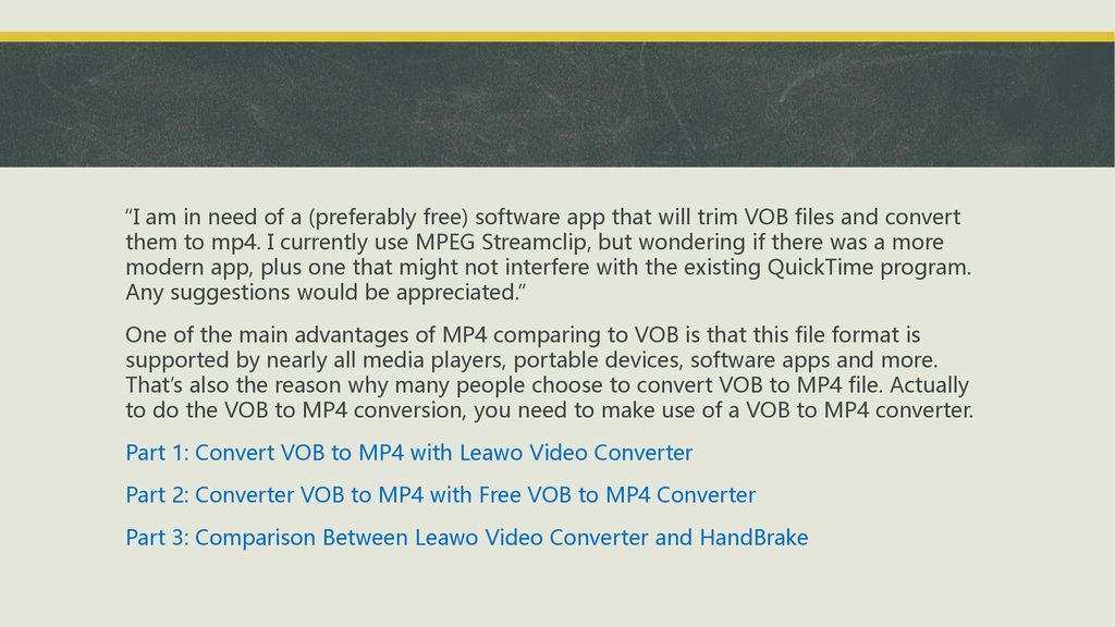How to Convert VOB to MP4 with VOB to MP4 Converter - ppt download