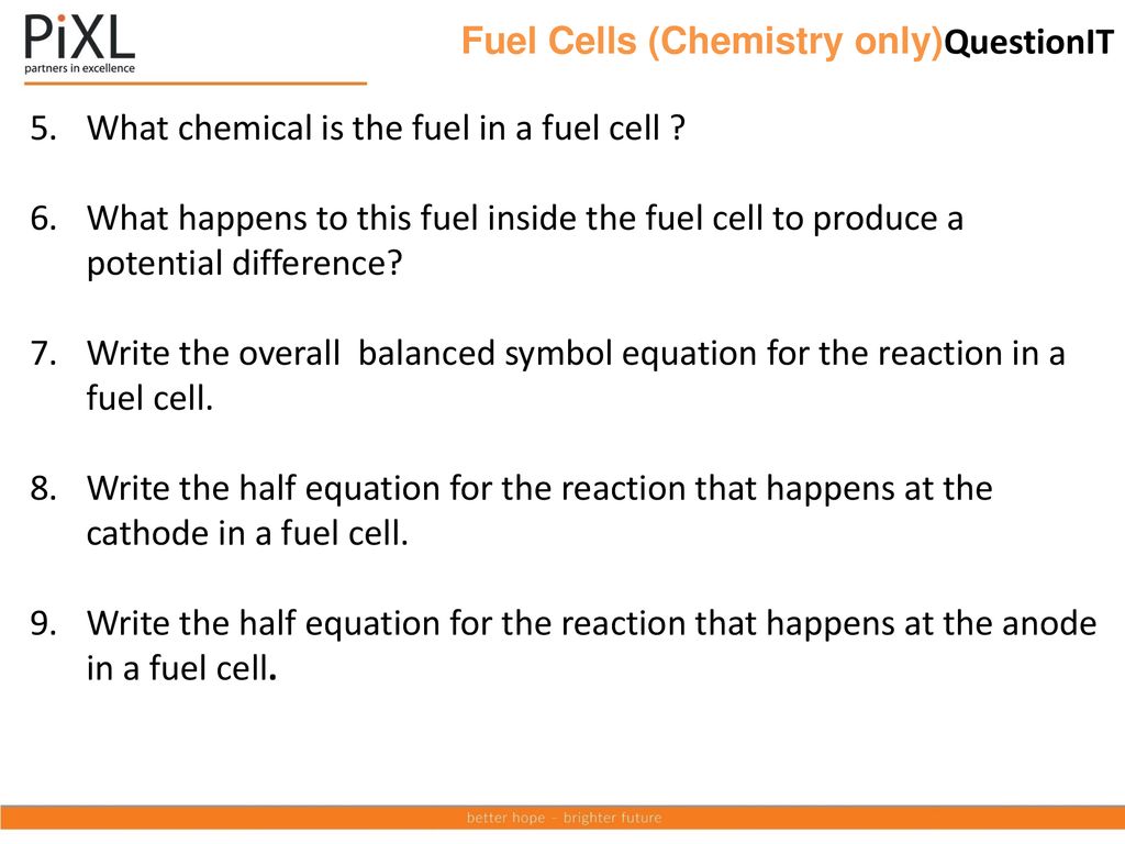 Fuel Cells (Chemistry only)QuestionIT