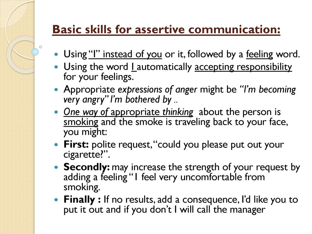 Basic skills for assertive communication: