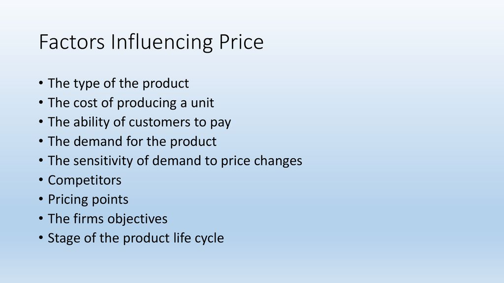 Factors Influencing Price