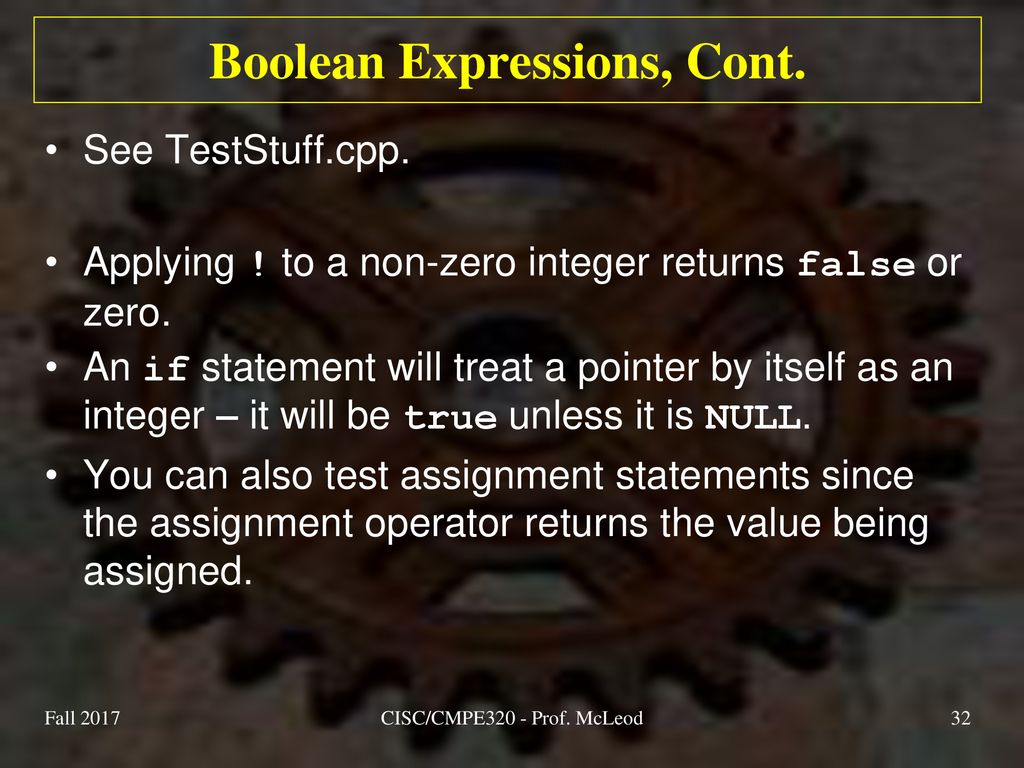 Boolean Expressions, Cont.