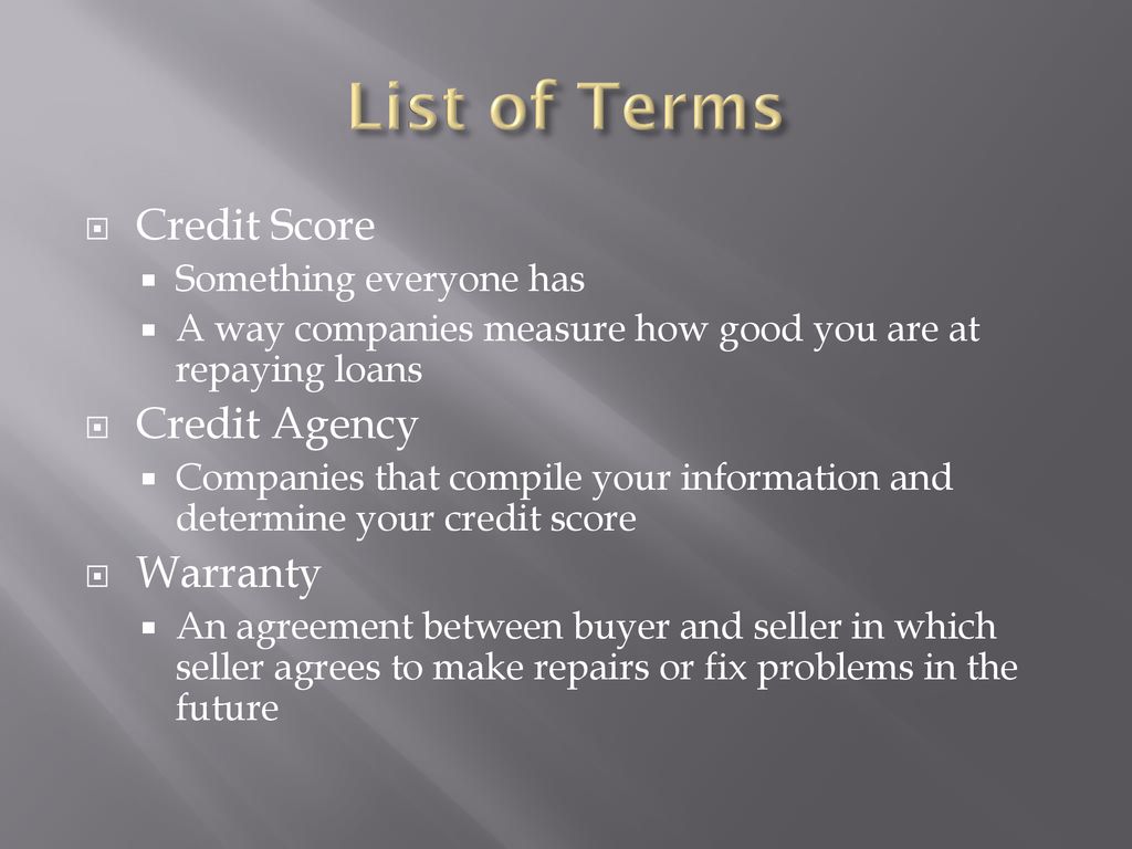 List of Terms Credit Score Credit Agency Warranty