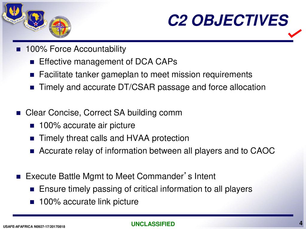 C2 OBJECTIVES 100% Force Accountability