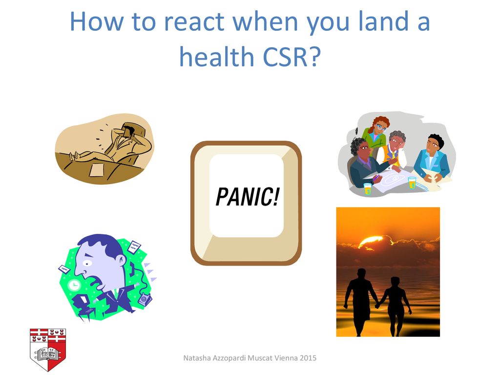 How to react when you land a health CSR