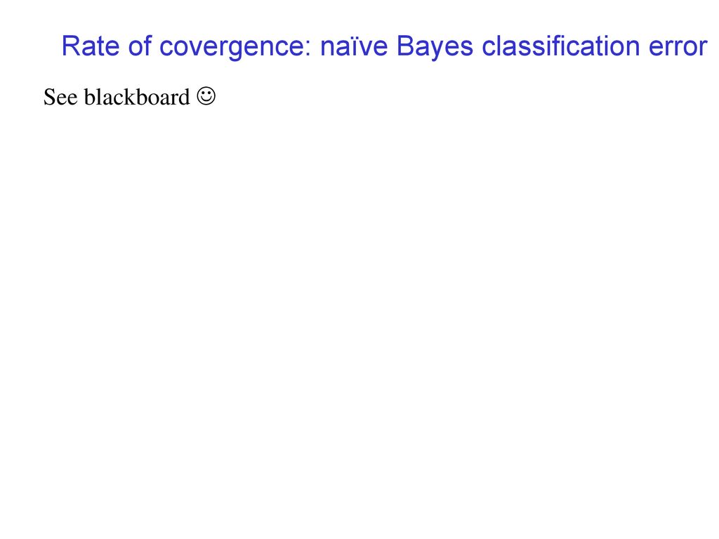 Rate of covergence: naïve Bayes classification error
