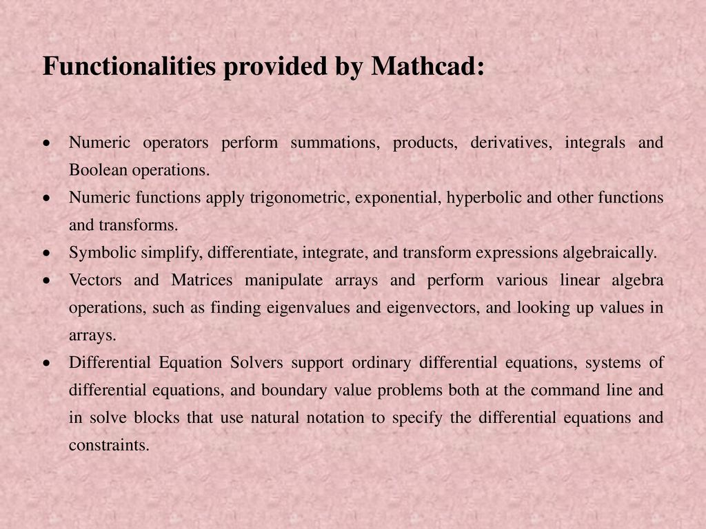 Introduction mathcad is a product of mathsoft inc the mathcad can help