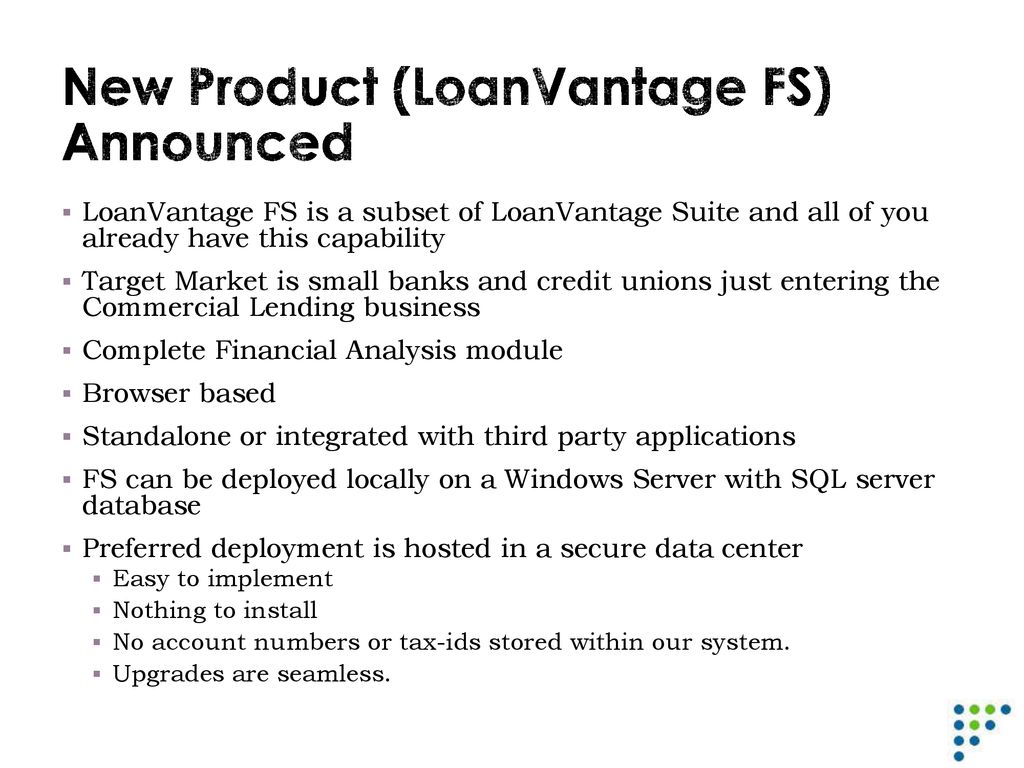 New Product (LoanVantage FS) Announced