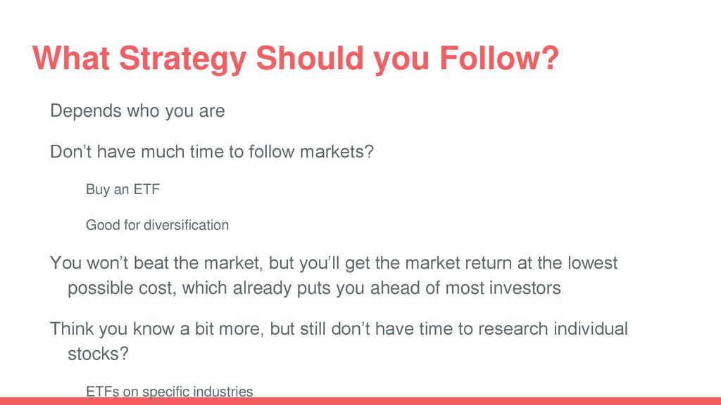 What Strategy Should you Follow