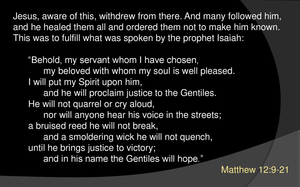 Matthew 12:15-21 The Mercy of Jesus. - ppt download