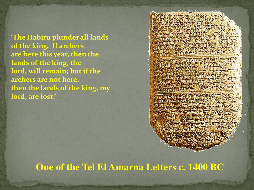 One of the Tel El Amarna Letters c BC