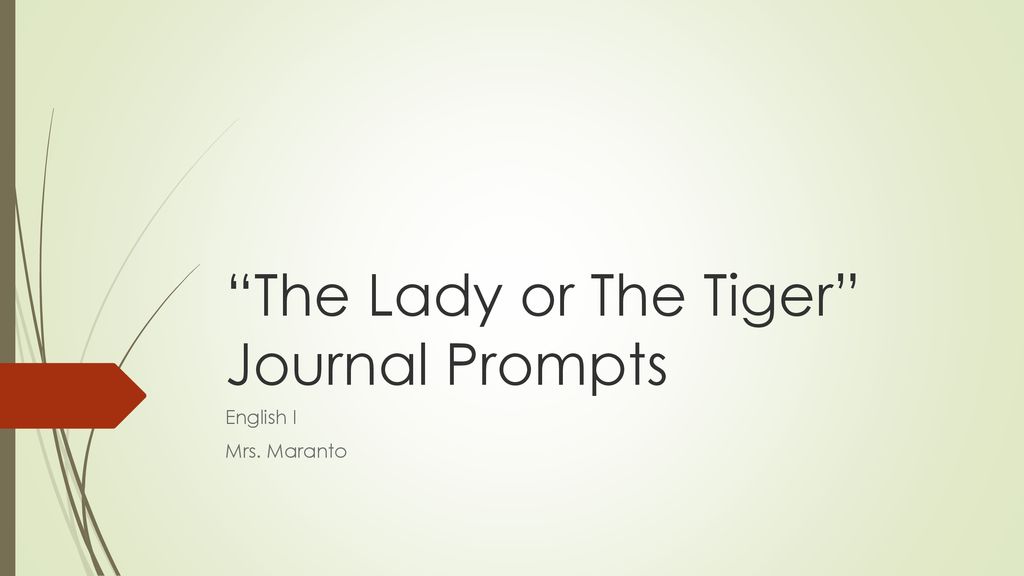 The Lady or The Tiger Journal Prompts