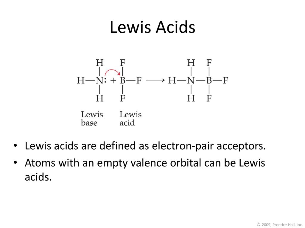 Lewis Acids Lewis acids are defined as electron-pair acceptors.