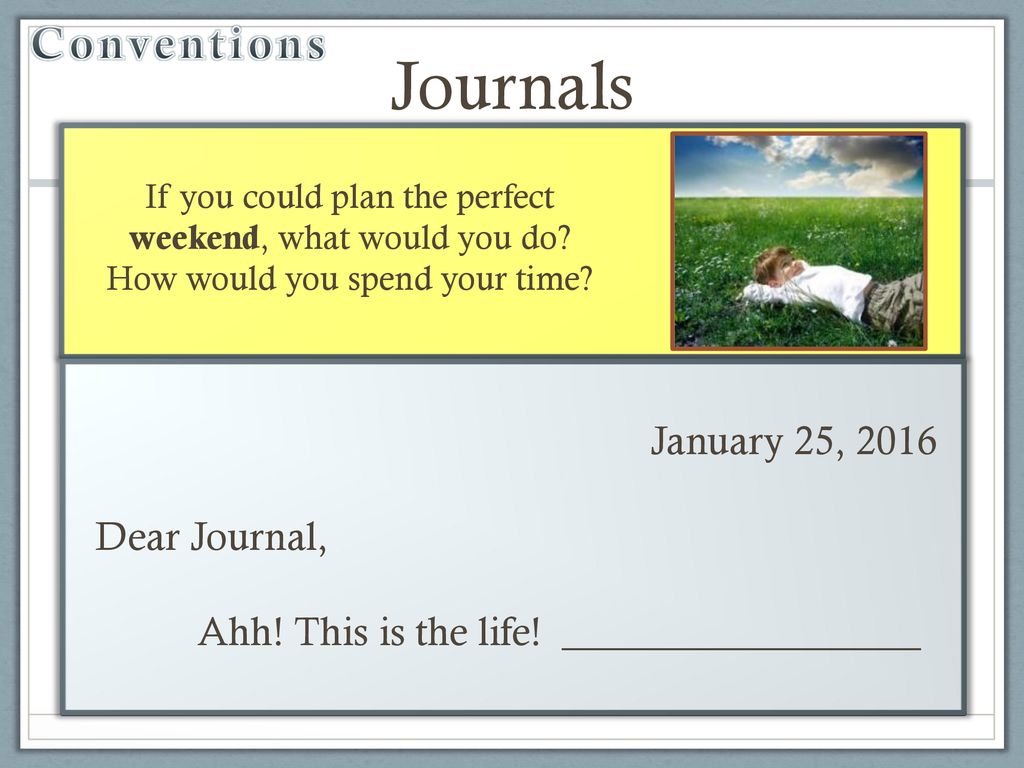 Journals Conventions January 25, 2016 Dear Journal,