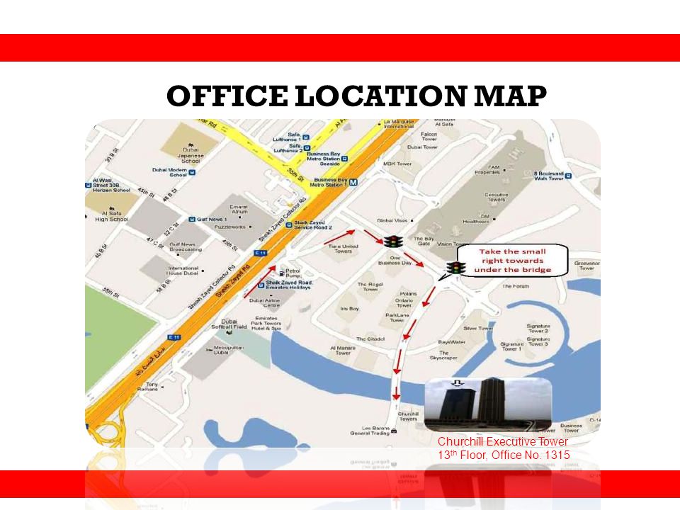 OFFICE LOCATION MAP Churchill Executive Tower