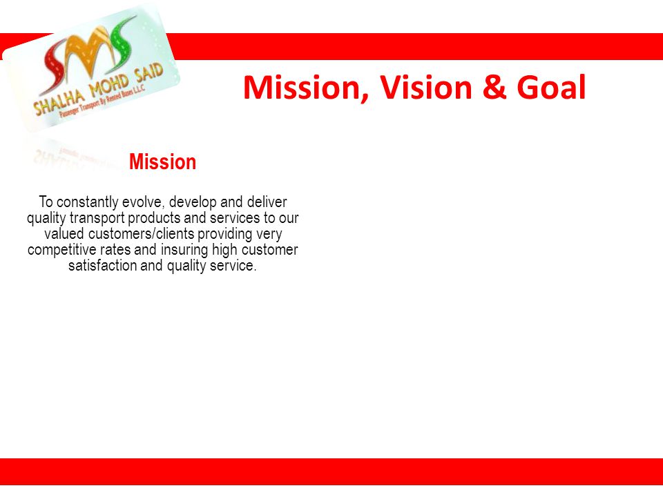 Mission, Vision & Goal Mission