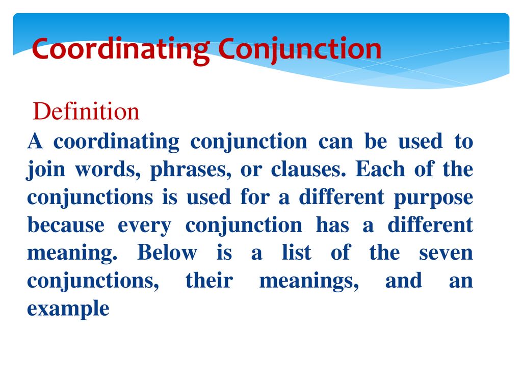 Coordinating Conjunction — Definition, Uses, and Examples