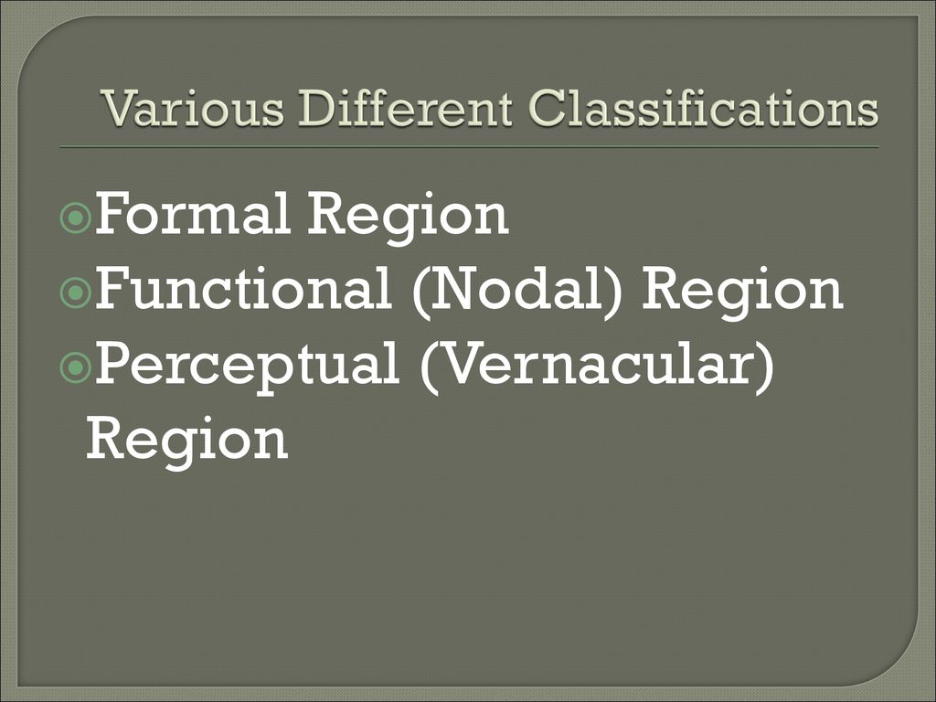 Various Different Classifications