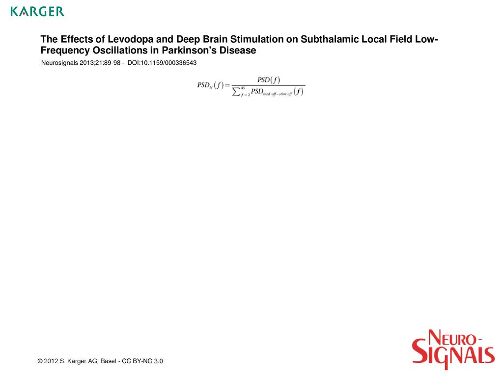 The Effects of Levodopa and Deep Brain Stimulation on Subthalamic Local Field Low-Frequency Oscillations in Parkinson s Disease