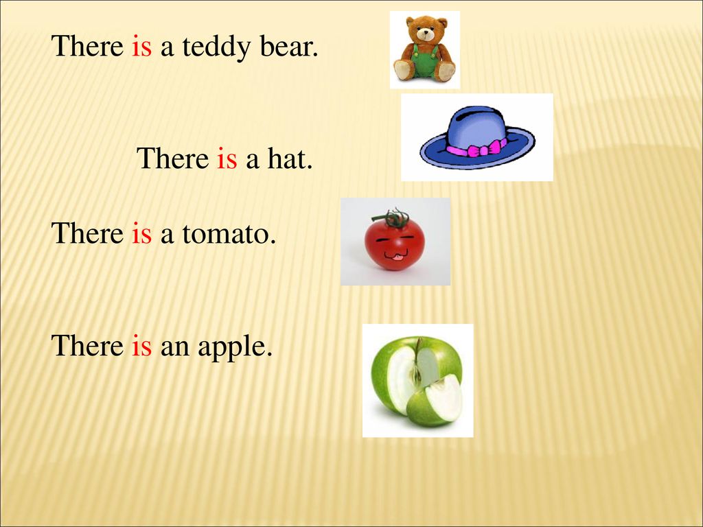 These are tomatoes. There is an Apple. Задание there is an Apple. There are Apples. There is a Tomato.