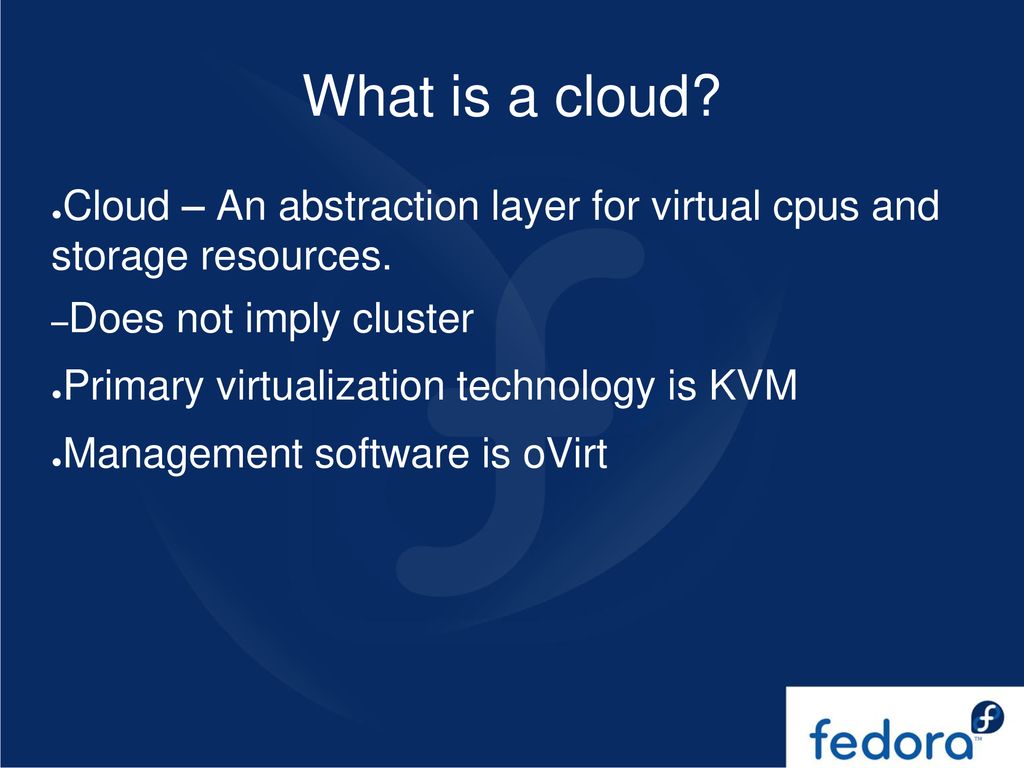 Virtualization Cloud And Fedora Ppt Download