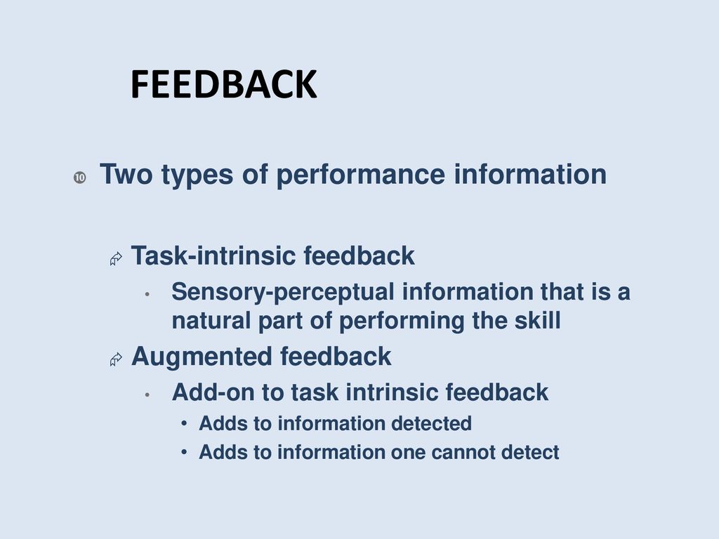 AUGMENTED FEEDBACK ON SKILL LEARNING - ppt download
