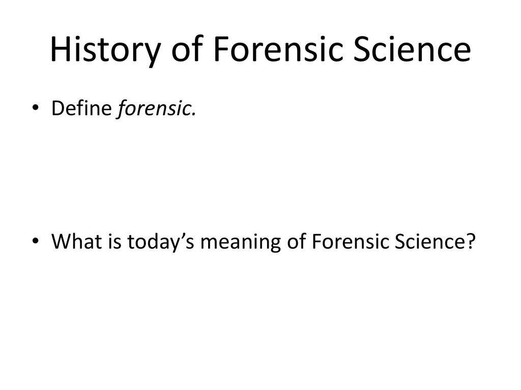 History of Forensic Science - ppt download